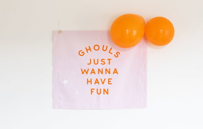 Ghoul Gang "Ghouls Just Wanna Have Fun" Banner