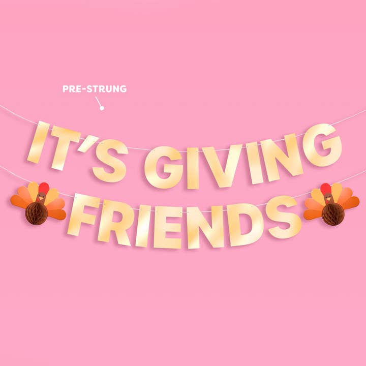 PRESALE: It's Giving Friends Banner - 3D Paper 5' Thanksgiving Decor